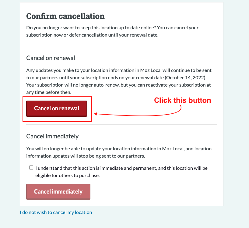 Cancel moz local on renewal by clicking this button
